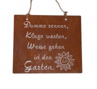 Schild 'Dumme rennen' Metall rost 35 cm