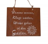 Schild 'Dumme rennen' Metall rost 35 cm